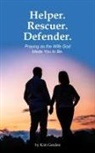 Kim Gordon - Helper Rescuer Defender
