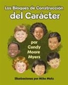 Candy Moore Myers - Los Bloques de Construcción del Carácter