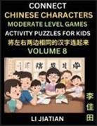 Jiatian Li - Moderate Level Chinese Character Puzzles for Kids (Volume 8)