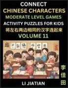 Jiatian Li - Moderate Level Chinese Character Puzzles for Kids (Volume 11)