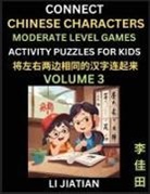 Jiatian Li - Moderate Level Chinese Character Puzzles for Kids (Volume 3)
