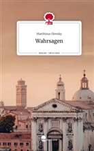 Matthissa Olensky - Wahrsagen. Life is a Story - story.one