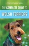 Cathleen Peters Saito - The Complete Guide to Welsh Terriers