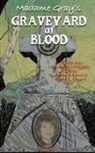 HellBound Books Publishing LLC - Madame Gray's Graveyard of Blood