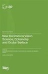 New Horizons in Vision Science, Optometry and Ocular Surface