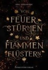 Anna Klenke - Von Feuerstürmen und Flammenflüstern