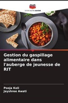 Jayshree Awati, Pooja Koli - Gestion du gaspillage alimentaire dans l'auberge de jeunesse de RIT