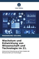Madansing Golwal - Wachstum und Entwicklung von Wissenschaft und Technologie im 21.
