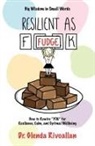 Glenda Rivoallan - Resilient As Fudge