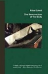 Michael Schmidt - The Resurrection of the Body