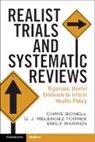 Chris Bonell, Chris (London School of Hygiene and Tropic Bonell, Chris (London School of Hygiene and Tropical Medicine) Bonell, Bonell Chris, G. J. Melendez-Torres, G. J. (University of Exeter) Melendez-Torres... - Realist Trials and Systematic Reviews
