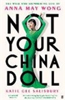 Katie Gee Salisbury - Not Your China Doll