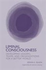 Edwin E. Olson - Liminal Consciousness
