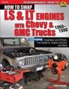 Jefferson Bryant - How to Swap LS & LT Engines into Chevy & GMC Trucks: 1960-1998