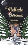 Fabola, Dr Fabola - A Hollade Christmas