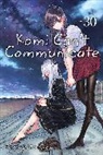 Aki Kusaka, Aki Kusaka, Tomohito Oda - Komi Can’t Communicate, Vol. 30