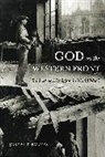 Joseph F. Byrnes, Joseph F. (Professor of Modern European History Byrnes, Byrnes Joseph F. - God on the Western Front
