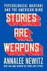 Annalee Newitz, Newitz Annalee - Stories Are Weapons