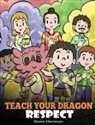 Steve Herman - Teach Your Dragon Respect