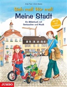 Antje Flad, Ulrich Maske, Antje Flad - Sieh mal! Hör mal! Meine Stadt