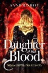 Anne Bishop, Bishop Anne - Daughter of the Blood