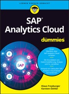 Klaus Freyburger, Karsten Oehler - SAP Analytics Cloud für Dummies