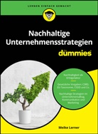 Meike Lerner - Nachhaltige Unternehmensstrategien für Dummies
