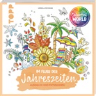 Ursula Schwab - Colorful World - Im Fluss der Jahreszeiten