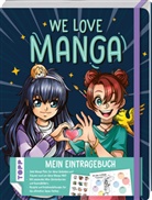 frechverlag, Li Kanoffsky, Lilian Kanoffsky, Christine Schlitt, Christine (Dr.) Schlitt, Madita Recktenwald... - We love Manga. Eintragebuch