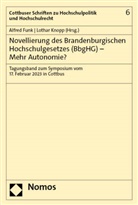 Alfred Funk, Knopp, Lothar Knopp - Novellierung des Brandenburgischen Hochschulgesetzes (BbgHG) - Mehr Autonomie?