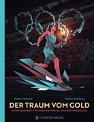 Paulina Eichhorn, Volker Mehnert, Paulina Eichhorn - Der Traum vom Gold