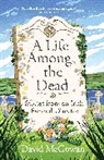 David Mcgowan - A Life Among the Dead