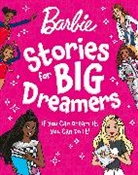 Barbie - Barbie Stories for Big Dreamers Treasury