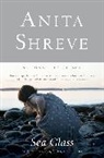 Anita Shreve - Sea Glass