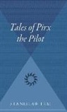 Stanislaw Lem - Tales of Pirx the Pilot