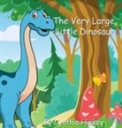 Cynthia Hickey - The Very Large Little Dinosaur