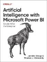 Jen Stirrup, Jennifer Stirrup, Stirrup Jen, Thomas J Weinandy, Thomas Weinandy - Artificial Intelligence with Microsoft Power Bi