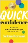 Selena Rezvani, Rezvani Selena - Quick Confidence