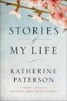 Katherine Paterson - Stories of My Life