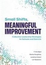 P Ann Byrd, P. Ann Byrd, Alesha Daughtrey, Jonathan Eckert, Lori Nazareno - Small Shifts, Meaningful Improvement