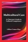Lillian Comas-Díaz, Michael J Murphy, Michael J. Murphy - Multicultural Care