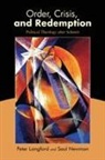 Peter Langford, Peter Newman Langford, Saul Newman - Order, Crisis, and Redemption
