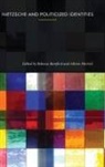 Rebecca (EDT)/ Merrick Bamford, Rebecca Merrick Bamford, Rebecca Bamford, Bamford Rebecca, Allison Merrick - Nietzsche and Politicized Identities