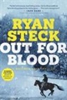 Ryan Steck - Out for Blood