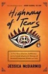 Jessica McDiarmid, Jessica McDiarmid - Highway of Tears