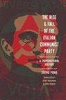 Silvio Pons - Rise and Fall of the Italian Communist Party