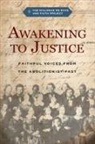 Estrelda Y Alexander, Esther Chung-Kim, David D Daniels, Sègbégnon Mathieu Gnonhossou, Diane Leclerc, Albert G Miller... - Awakening to Justice