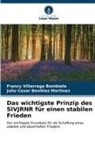 Jul Benitiez Martinez, Julio Cesar Benitiez Martinez, Francy Villarraga Bombiela - Das wichtigste Prinzip des SIVJRNR für einen stabilen Frieden