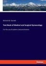 Richard W. Garrett - Text Book of Medical and Surgical Gynaecology