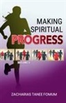 Zacharias Tanee Fomum - Making Spiritual Progress (Volume 2)